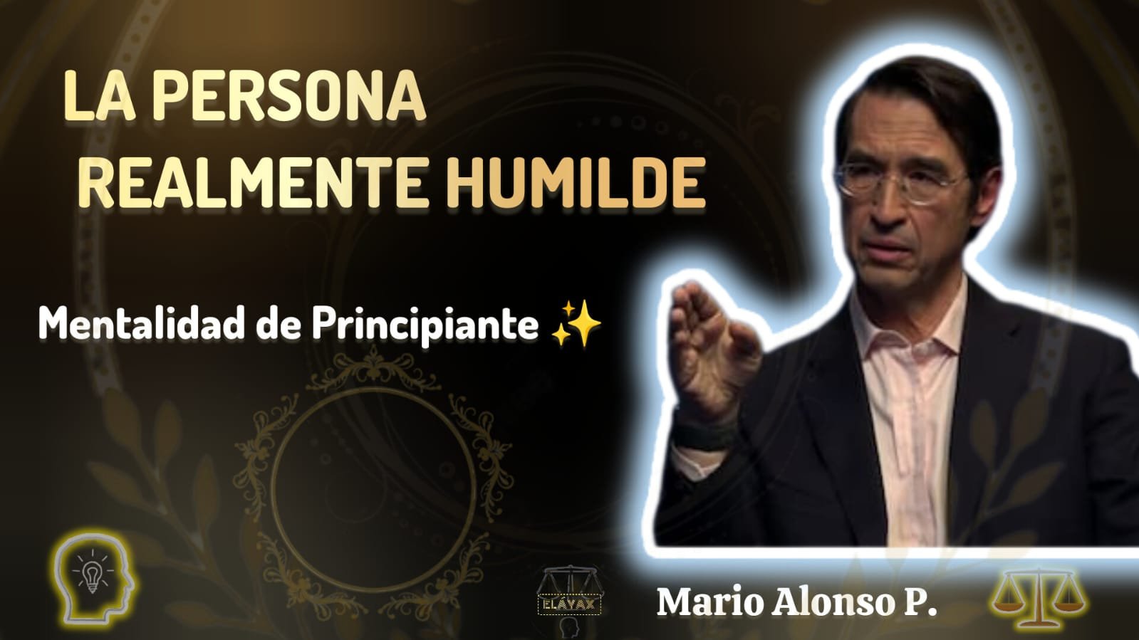 La persona realmente humilde según Mario Alonso Puig